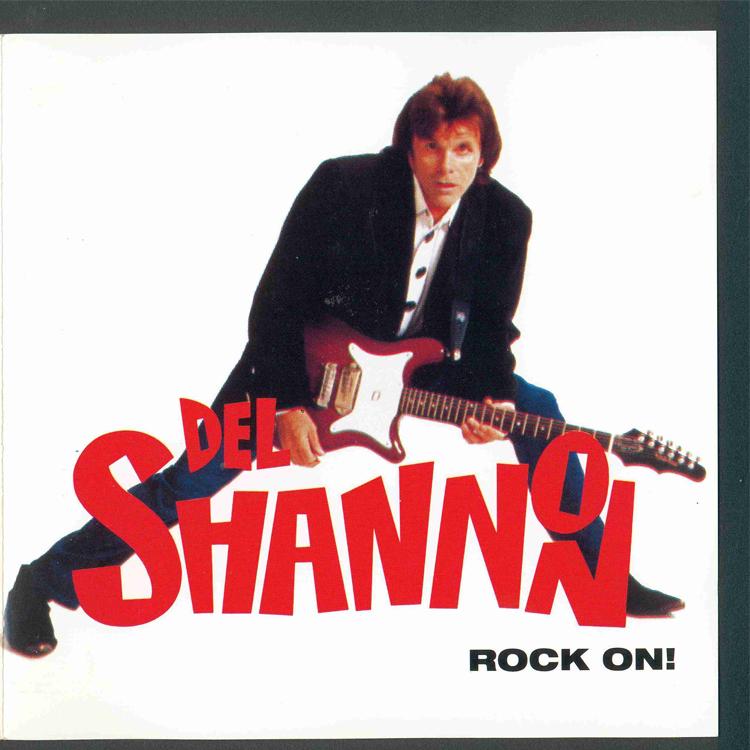 Del Shannon - Rock On (1991)