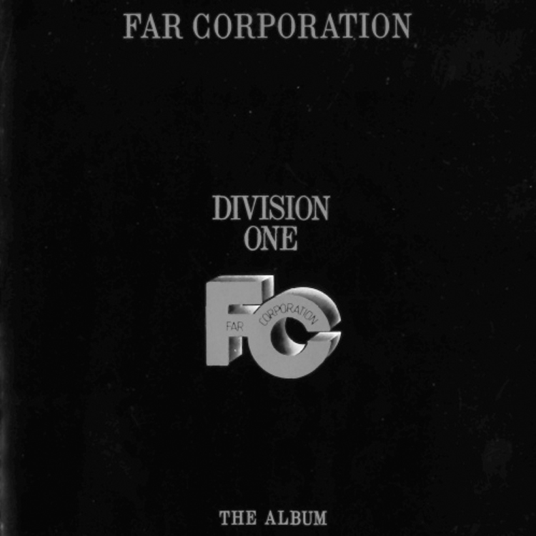 Far Corporation - Division One (1985)