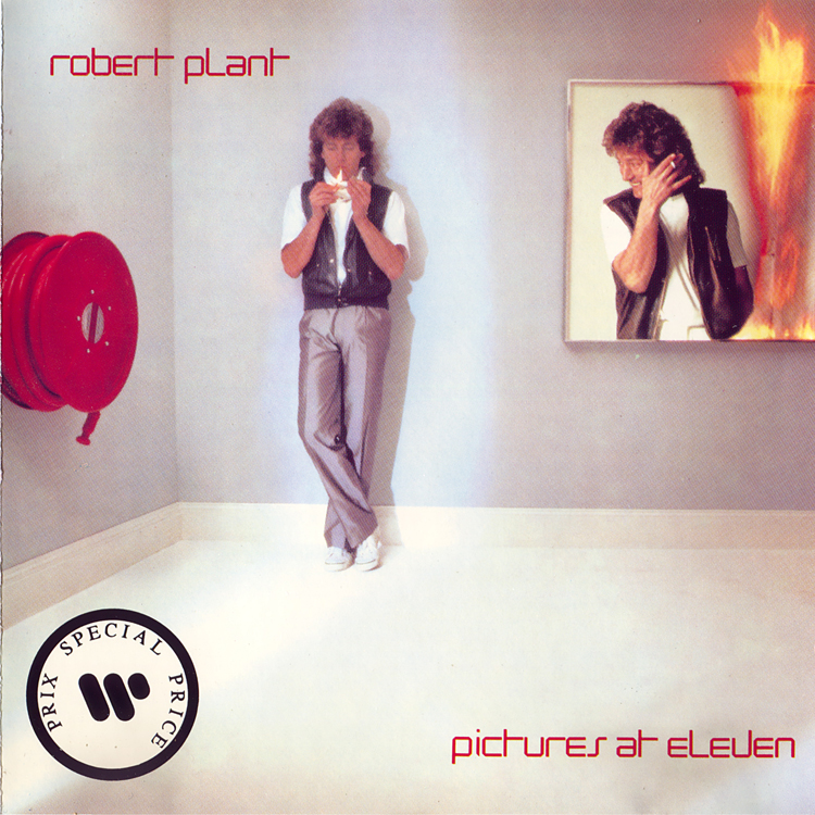 Robert Plant - Pictures at Eleven (1982)